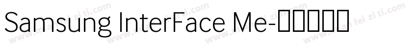 Samsung InterFace Me字体转换